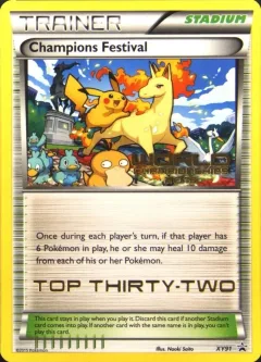 Champions Festival Top Thirty-Two
