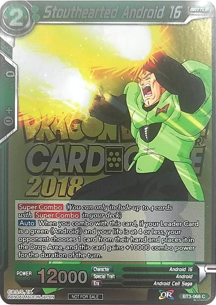 Stouthearted Android 16 (Metallic Foil) [Event Pack 2018] #BT3-068