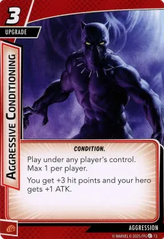 Aggressive Conditioning