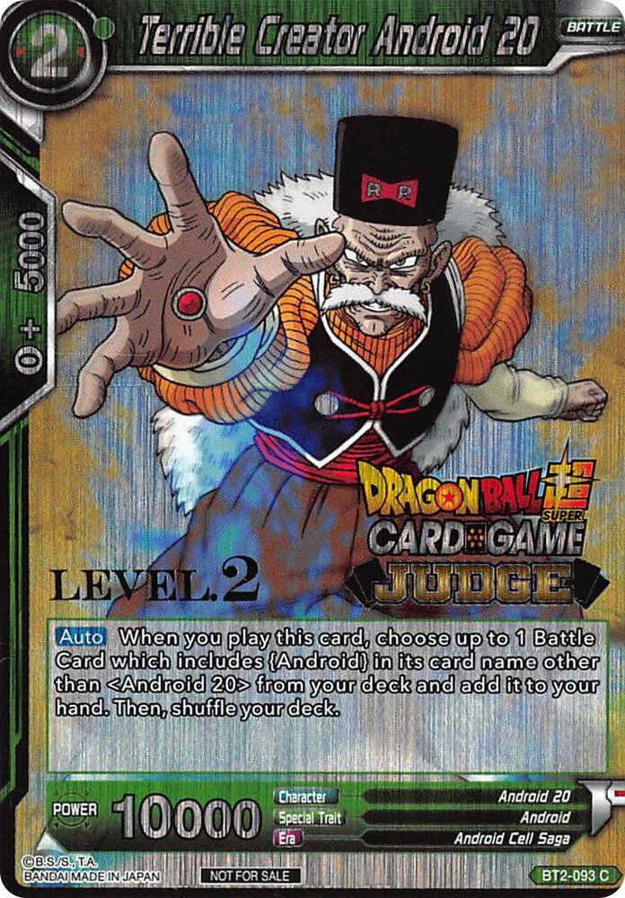 Terrible Creator Android 20 [Level 2] #BT2-093