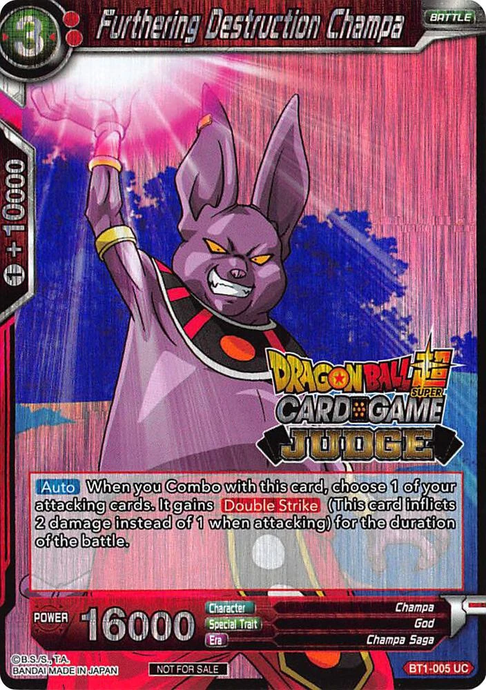 Furthering Destruction Champa [Judge Promo] #BT1-005