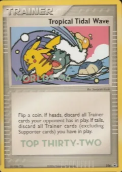 Tropical Tidal Wave Top Thirty-Two