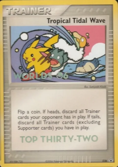 Tropical Tidal Wave Top Thirty-Two