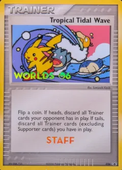 Tropical Tidal Wave Worlds Staff
