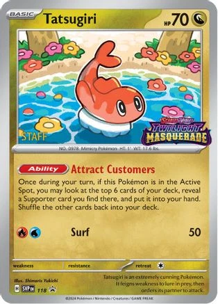 Tatsugiri Prerelease Staff #118